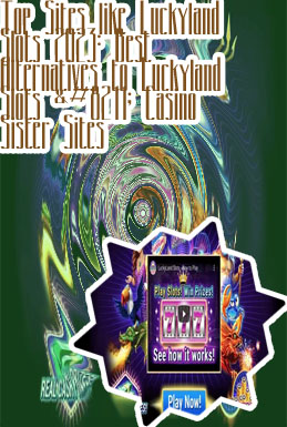Luckyland slots sister casinos